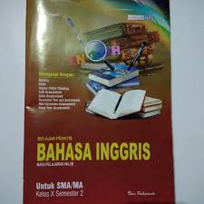 Berikut di bawah ini contoh uts kelas 11 semester satu dengan kunci jawaban. Jual Buku Lks Bahasa Inggris Wajib Kelas X 10 Semester 2 Viva Pakarindo Di Lapak Sigit Bukalapak
