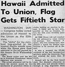 Hawaii Becomes A State 1959 Hawaii Becomes 50th State Fifty States Hawaii How To Become