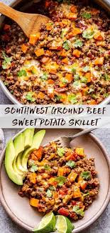 Check spelling or type a new query. Southwest Ground Beef And Sweet Potato Skillet Recipe Runner Healthy Beef Recipes Healthy Ground Beef Ground Beef Recipes For Dinner
