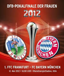 Das finale wäre eine geile sache. Dfb Pokal Final 2011 12 In Koln 1 Ffc Frankfurt Bayern Munchen