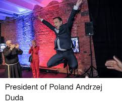 W internecie znaleźć możemy wiele memów z podobizną prezydenta. President Of Poland Andrzej Duda Politics Meme On Me Me