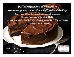 Chocolate cake images chocolate cake designs eggless chocolate cake chocolate flavors chocolate desserts homemade chocolate delicious chocolate types of birthday cakes the chocolate touch. Neighborhoods Of White Lake National Chocolate Cake Day Lakes Area Chamber Of Commerce Join Our Chamber And Grow Your Business