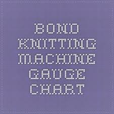 bond knitting machine gauge chart knitting machine