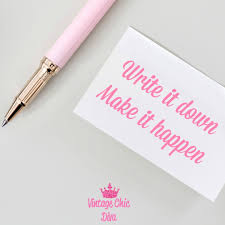 Discover and share make it happen quotes. Write It Down Make It Happen Quote Make It Happen Quotes Girly Quotes Diva Quotes