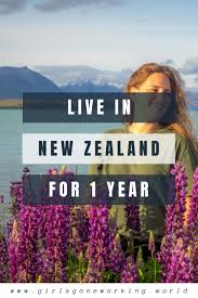 Live In New Zealand For 1 Year In 2020 Working Holiday Visa Working Holidays Living In New Zealand