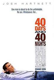 Io invece, complici alcune pressioni per vederlo, andai al cinema e feci proprio bene: 40 Giorni E 40 Notti 40 Days And 40 Nights Qaz Wiki