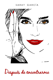 Después de encontrarme by Saray García