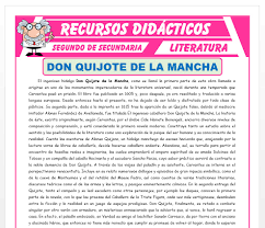 Don quijote de la mancha ha cumplido en 2005 400 años desde que miguel cervantes estrenase la primera parte de un libro que con el paso del tiempo se ha convertido, probablemente, en el mayor referente de la literatura española y una de las grandes obras de la literatura universal. Don Quijote De La Mancha Para Segundo De Secundaria Recursos 2021