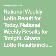 National Weekly Lotto Result For Today National Weekly Results For Tonight Ghana Lotto Results Including National Lotto Results Saturday Lotto Results Lotto