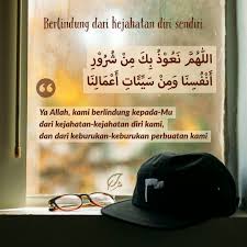 Anda juga dapat meminta doa perlindungan dari siksa kubur dari doa singkat yang terdapat di bawah ini pada setiap selesai solat fardhu. Doa Berlindung Dari Kejahatan Diri Sendiri Syarif Id