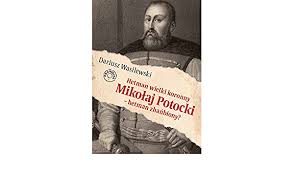 A podobny ciężki przypadek miałem osoby we własnym domu. Hetman Wielki Koronny Mikolaj Potocki Hetman Zhanbiony Amazon Es Wasilewski Dariusz Libros En Idiomas Extranjeros