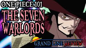 The Seven Warlords Explained One Piece 101 Youtube