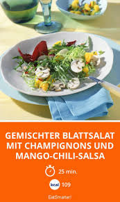 Gemischter Blattsalat Mit Champignons Und Mango Chili Salsa Rezept Gemischte Blattsalate Blattsalat Salat