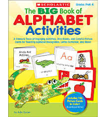 They provide letter recognition, phonics, reading and printing practice. The Big Book Of Alphabet Activities By Ada Goren