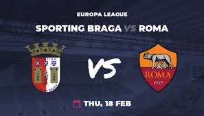 On sofascore livescore you can find all previous roma vs sporting braga results sorted by their h2h matches. Roma Balkan Matchday Liga Evrope 1 16 Finale Braga Roma Estadio Municipal De Braga Braga 18 55h Arena Sport 3 Forzaaaaaaaaaa Romaaaaaaaaaa Tony Facebook