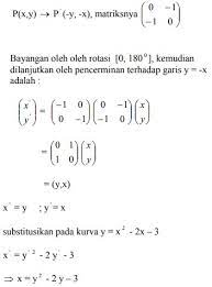 Perbedaan transformasi rotasi dengan transformasi lainnya adalah bahwa rotasi melibatkan besar soal. Contoh Soal Transformasi Geometri Translasi Refleksi Rotasi Dilatasi