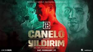 Canelo vs yildirim live stream: Saul Canelo Alvarez Vs Avni Yildirim Tale Of The Tape For Super Middleweight Clash Dazn News Us
