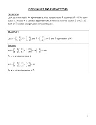 All that's left is to find the two eigenvectors. Eigenvalues And Eigenvectors