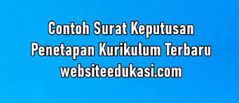 Please fill this form, we will try to respond as soon as possible. Contoh Sk Penetapan Kurikulum Terbaru Websiteedukasi Com