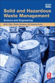 University of cape town for the city council. Solid And Hazardous Waste Management 1st Edition