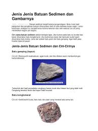 Salah satu batuan yang sering ditemui adalah batuan sedimen. Jenis Jenis Batuan Sedimen Dan Gambarnya
