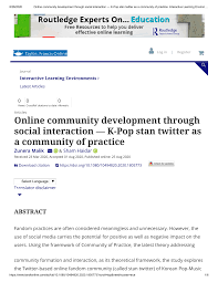 Check spelling or type a new query. Pdf Online Community Development Through Social Interaction K Pop Stan Twitter As A Community Of Practice
