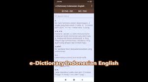These sentences come from external sources and may not be accurate. E Dictionary Indonesian English Youtube