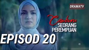 Umi tak tau kalau in reality ada cerita sebegini.tetapi cerita ni dah membuatkan umi mengalir. Cemburu Seorang Perempuan Episod 20 Kepala Bergetar