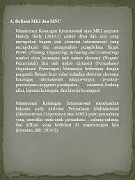 Kini ada banyak sekali jenis perusahaan yang dapat kita temukan. Perusahaan Internasional Ppt Download