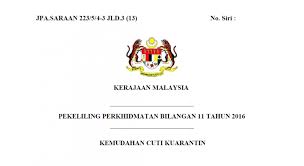 Pekeliling perkhidmatan bilangan 11 tahun 2016 : Borang Cuti Kuarantin 2018 Borang Permohonan Cuti Bersalin 2020 Borang Cuti Haji Kementerian Pelajaran Malaysia Songolasngo