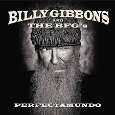 Get fast, free shipping with amazon prime. Perfectamundo Billy Gibbons The Bfg S Gibbons Amazon De Musik