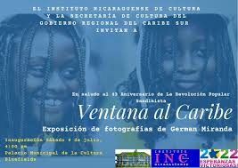 EXPOSICIÓN DE FOTOGRAFÍAS DEL CARIBE POR EL FOTOGRAFO NICARAGUENSE GERMAN  MIRANDA PROGRAMA DE ACTO DE INAUGURACIÓN SÁBADO 09 DE JULIO DE 2022 4:00 PM  PALACIO MUNICIPAL DE LA CULTURA DE BLUEFIELDS En
