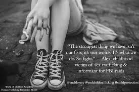 5 Inspiring Quotes That Will Make You Want To Act To Fight Child Trafficking World Of Children