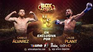 The Box Azteca Team Analyzes The Fight Between Canelo Alvarez And Caleb Plant In Las Vegas Tv Azteca Deportes