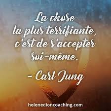 La Chose La Plus Terrifiante C Est De S Accepter Soi Meme Carl Jung Citation Paroles De Sagesse Belles Citations