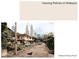Maybe you would like to learn more about one of these? Housing Policies In Malaysia