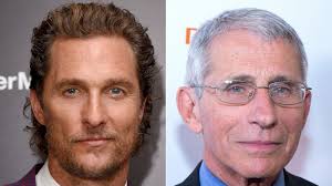 Matthew mcconaughey news, gossip, photos of matthew mcconaughey, biography, matthew matthew mcconaughey is a 50 year old american actor. Matthew Mcconaughey Grills Dr Anthony Fauci In Instagram Interview On Covid 19 Abc News