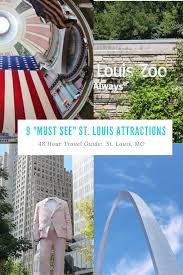 9 Must See St Louis Attractions St Louis Mo Simply Sinova Beautiful Places To Travel St Louis Attractions Travel Fun