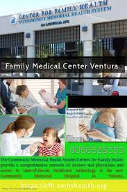 Community Memorial Health System Centers For Family Health Family Health Health System Healthcare Technology