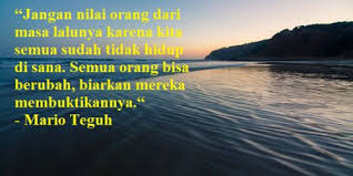 Terkadang kita harus mencintai diri sendiri secara berlebihan. Kata Kata Bijak Masa Lalu Motivasi Dan Mutiara Indah Penuh Hikmah