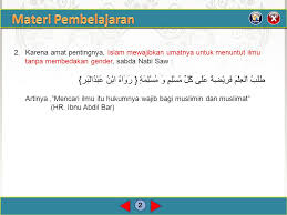 Dan dengan ilmu pengetahuan ini pula, manusia memiliki keutamaan di. Hadits Tentang Menuntut Ilmu Beserta Artinya Gambar Islami