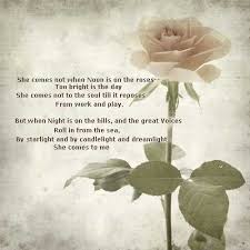 She Comes Not When Noon Is On The Rose Love Poem Rose Poems Short Poems Poems