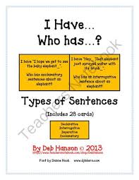 I Have Who Has Types Of Sentences Declarative Interrogative Imperative Exclamatory From Crafting Conn Types Of Sentences Sentences Elementary Writing