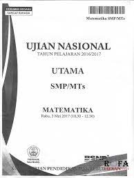Hal ini dapat membantu siswa dalam belajar.deskripsi lengkap. Soal Un Matematika Smp 2017 Paket 1 Pdf