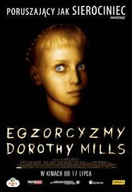 Egzorcyzmy Dorothy Mills (2008)