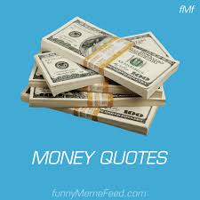 James pierce click to tweet. Money Quotes About Money Love Savings And Other Money Matters