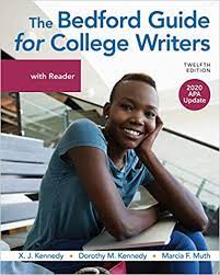 Writing is an art and students need to master this art for scientific and literary work. The Bedford Guide For College Writers With Reader 2020 Apa Update Kindle Edition By Kennedy X J Kennedy Dorothy M Muth Marcia F Reference Kindle Ebooks Amazon Com