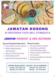Jawatan kosong terkini (kerja kosong untuk b40, gaji bawah rm5,000). Cyberjaya Info Restoran Taco Bell Pertama Di Malaysia Facebook