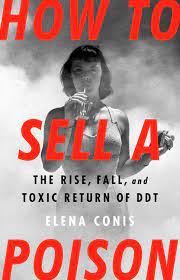 How To Sell A Poison By Elena Conis | Bold Type Books