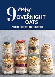 9 Easy Overnight Oats With Tips On How To Cook The Perfect Simple Oatmeal For Bu Overnight Oats Healthy Easy Overnight Oats Recipe Healthy Oat Recipes Healthy